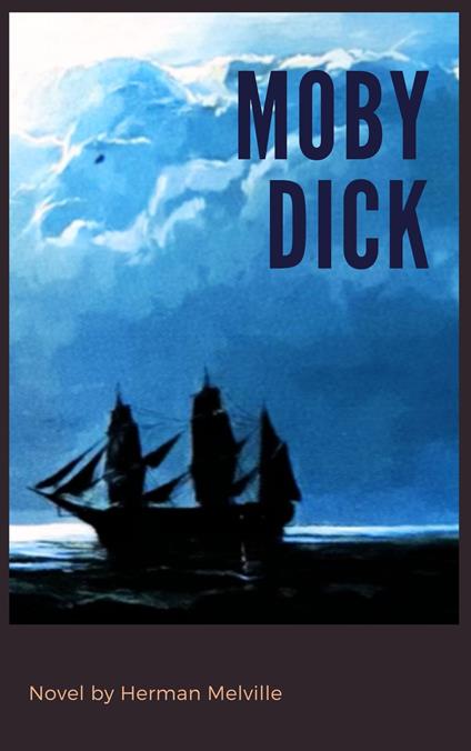Moby Dick - Herman Melville - ebook
