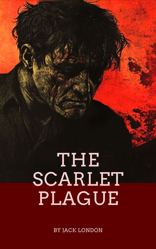The Scarlet Plague