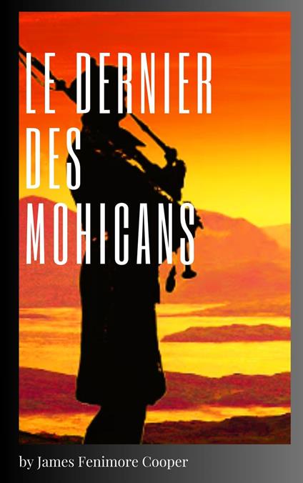 Le Dernier des Mohicans