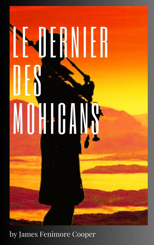 Le Dernier des Mohicans