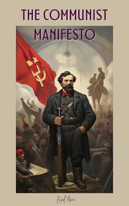 The Communist Manifesto
