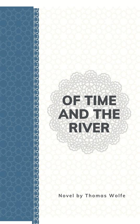Of Time and the River