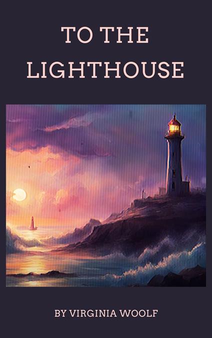 To The Lighthouse