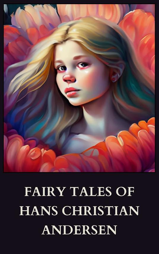 Fairy Tales of Hans Christian Andersen