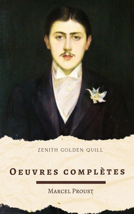 Marcel Proust: Oeuvres complètes