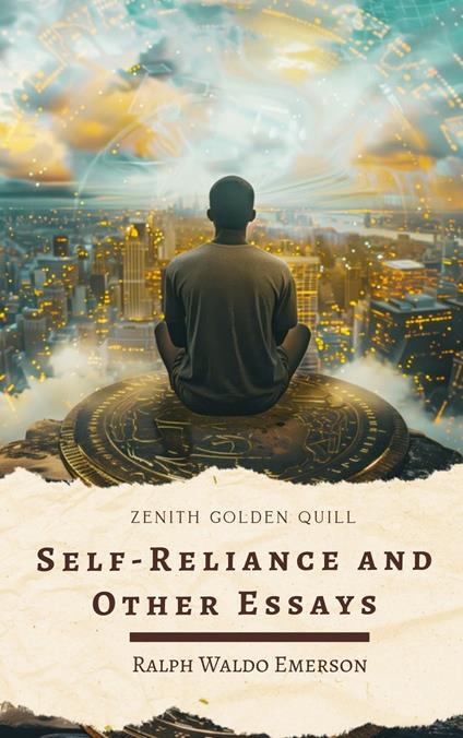 Self-Reliance and Other Essays
