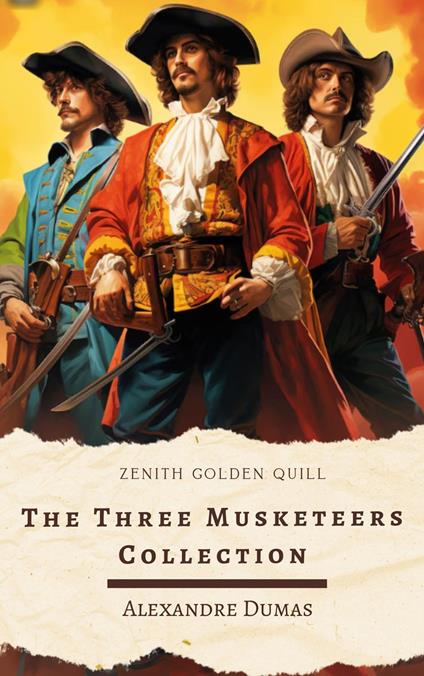 THE THREE MUSKETEERS COLLECTION