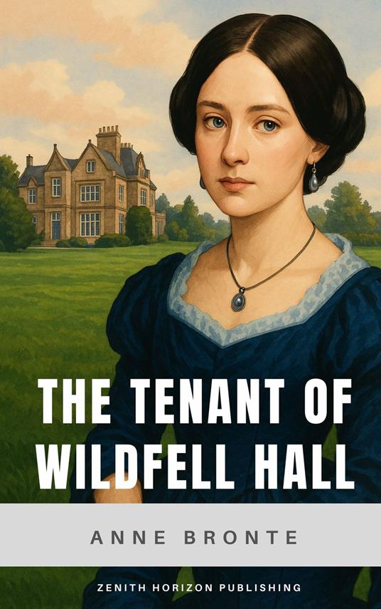 The Tenant of Wildfell Hall