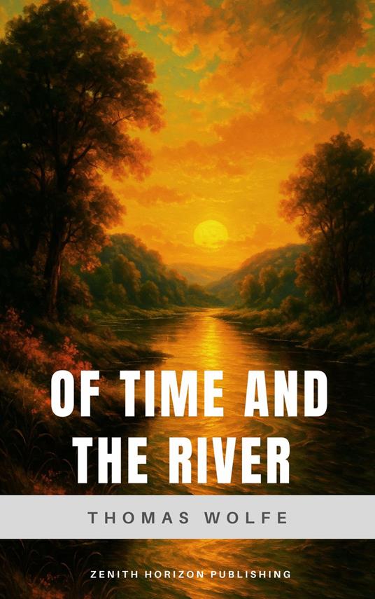 Of Time and the River