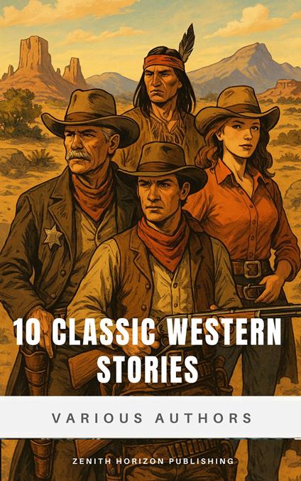 10 Classics Western Stories