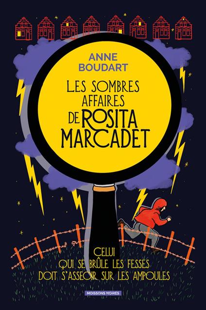 Celui qui se brûle les fesses doit s’asseoir sur les ampoules