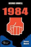 1984: Roman illustre - Traduction 2021