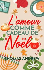 L'amour comme cadeau de Noël