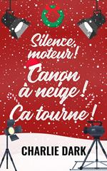Silence, moteur ! Canon à neige ! Ça tourne !