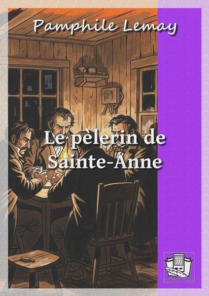 Le pèlerin de Saint-Anne