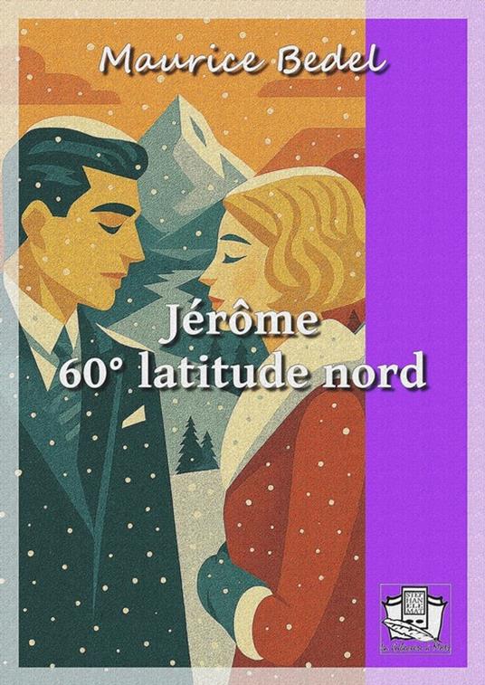 Jérôme, 60° latitude nord