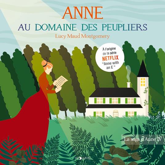 Anne Shirley (Tome 4) - Anne au Domaine des Peupliers