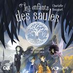 Les Enfants des Saules (Tome 2) - Les Graines de discorde