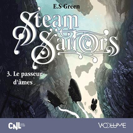 Steam Sailors (Tome 3) - Le Passeur d'âmes