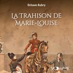 La Trahison de Marie-Louise