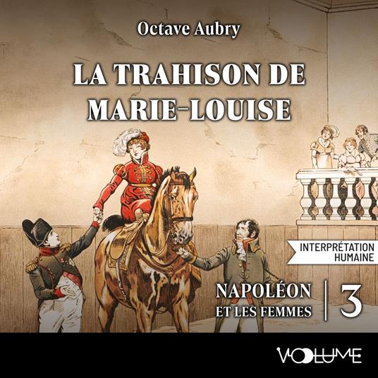 La Trahison de Marie-Louise