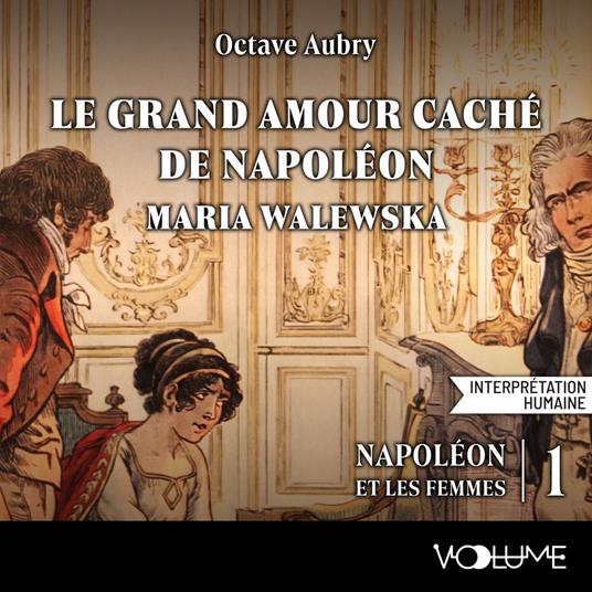 Le grand amour caché de Napoléon. Maria Walewska