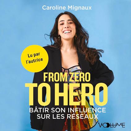 From zero to hero. Bâtir son influence sur les réseaux