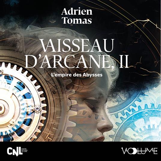 Vaisseau d'Arcane (Tome 2) - L'Empire des abysses