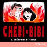Chéri-Bibi (Tome 2) - Chéri-Bibi et Cécily