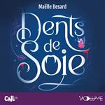 Dents de soie