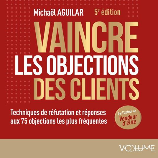 Vaincre les objections des clients