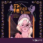 Peau d'âme (Tome 1) - Les Lilas du roi