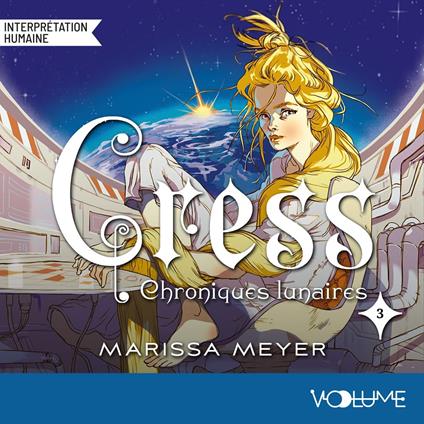 Les Chroniques lunaires (Tome 3) - Cress