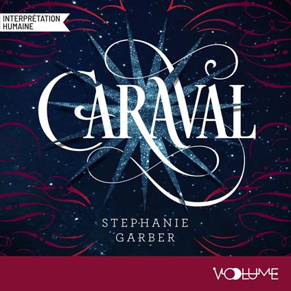 Caraval (Tome 1)