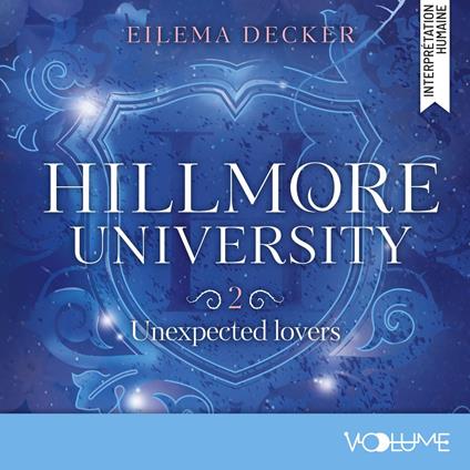 Hillmore University (Tome 2) - Unexpected lovers