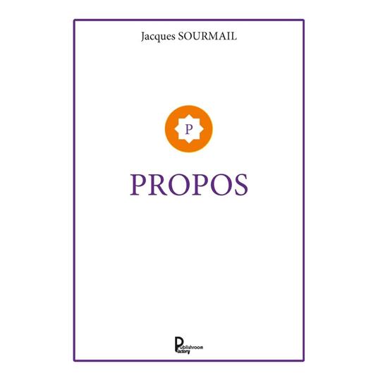 Propos