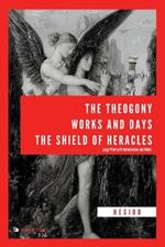 The Theogony, Works and Days, The Shield of Heracles: Large Print with Introduction and Notes