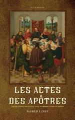 Les Actes des Apotres: traduction nouvelle avec introduction et notes