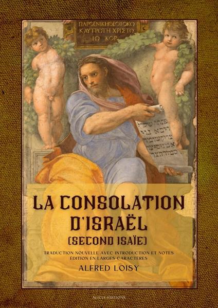 La consolation d'Israël (second Isaïe)