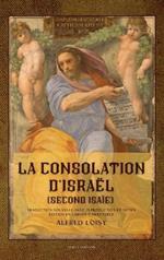 La consolation d'Israël (second Isaïe): Traduction nouvelle avec introduction et notes - Édition en larges caractères