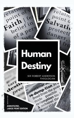 Human Destiny: Large Print Edition - Annotated - Robert Anderson - cover