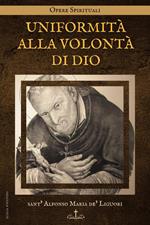 Uniformità alla Volontà di Dio