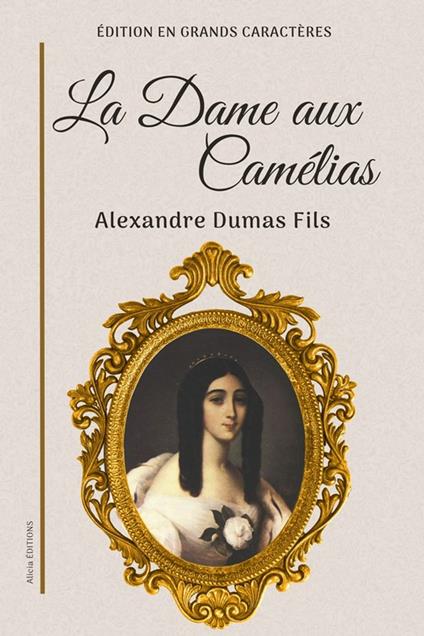 La Dame aux Camélias