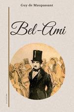 Bel-Ami: Édition en grands caractères