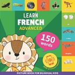 Learn french - 150 words with pronunciations - Advanced: Picture book for bilingual kids