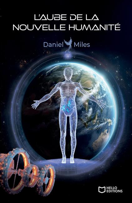 L'Aube de la nouvelle humanité  - Daniel Miles - ebook