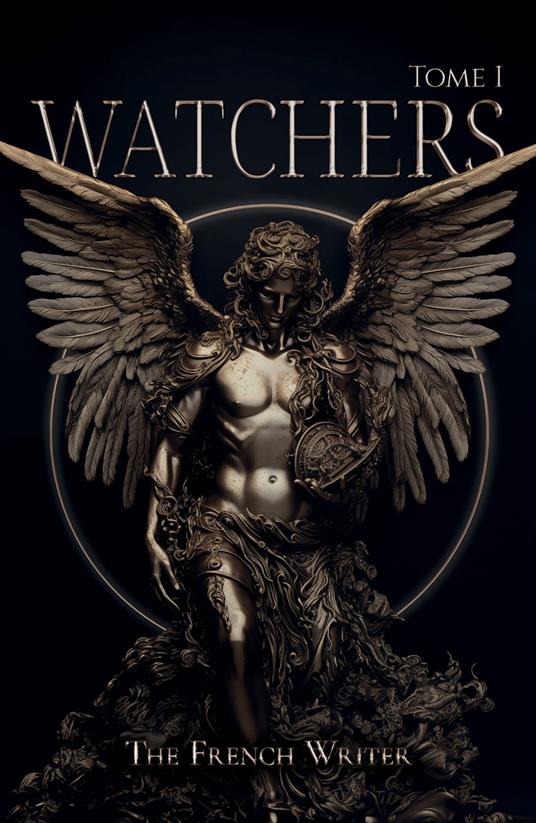 Watchers - Tome 1 - The French Writer - ebook