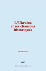 L’Ukraine et ses chansons historiques