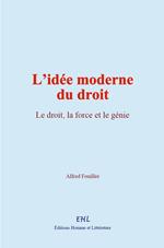 L’idée moderne du droit