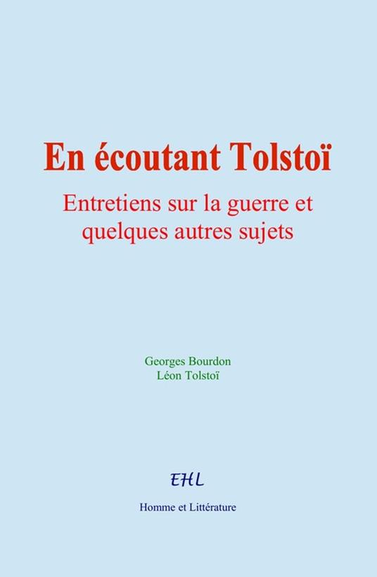 En écoutant Tolstoï